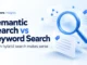 Ryvenora Insights cover reading Semantic Search vs Keyword Search and When hybrid search makes sense, with a conceptual blue magnifying glass and document cards on a pale blue background.