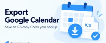 Ryvenora Insights cover reading Export Google Calendar and Save an ICS copy. Check your backup., with a blue calendar, ICS file, download arrow, and check mark on a pale background.