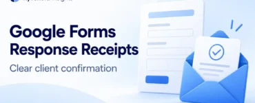 Ryvenora Insights cover reading Google Forms Response Receipts and Clear client confirmation, with a conceptual form card and blue envelope holding a checked sheet on a pale background.
