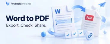Ryvenora Insights cover reading Word to PDF and Export. Check. Share., with conceptual Word and PDF document sheets, check marks, and a link symbol on a pale blue background.