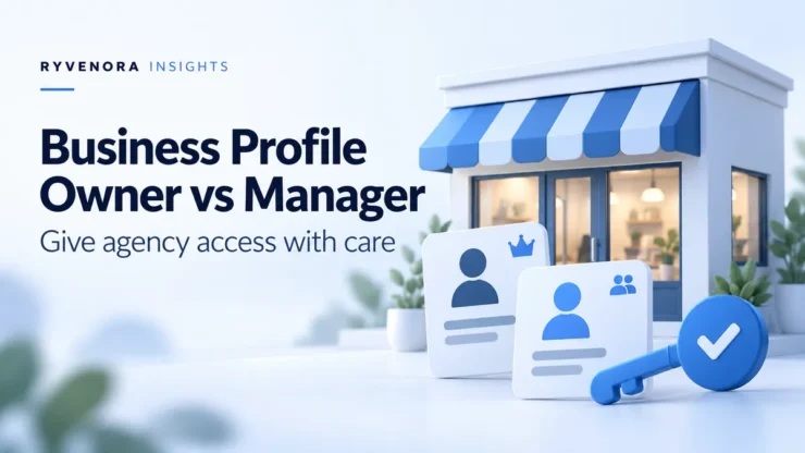 Ryvenora Insights cover reading Business Profile Owner vs Manager, with a conceptual storefront, person cards and blue key on a pale background.